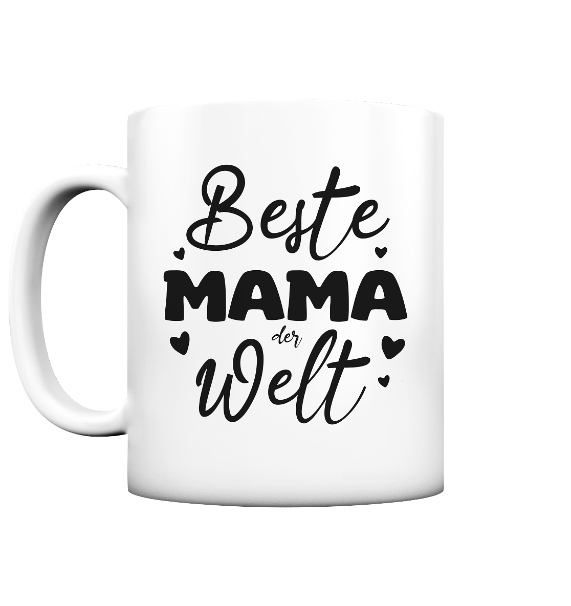 Beste Mama der Welt | Tasse