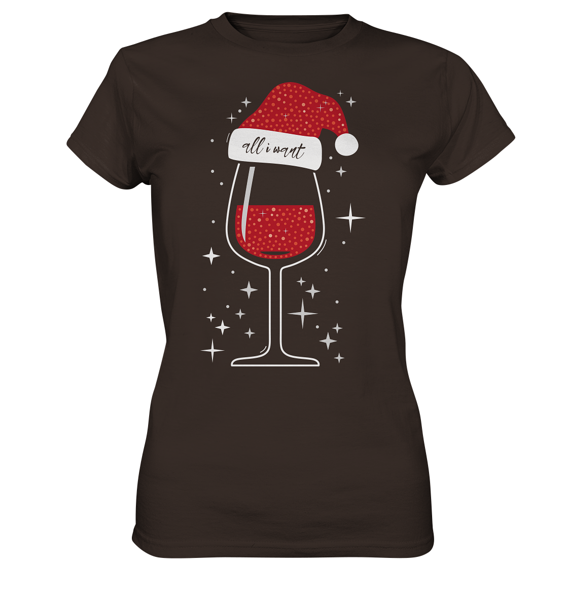 All I Want Is Wein | Damen Premium T-Shirt