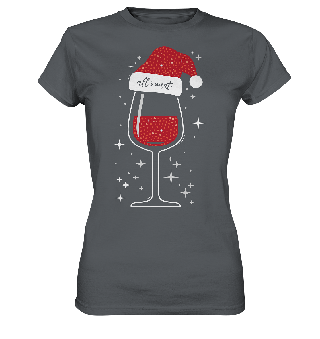 All I Want Is Wein | Damen Premium T-Shirt