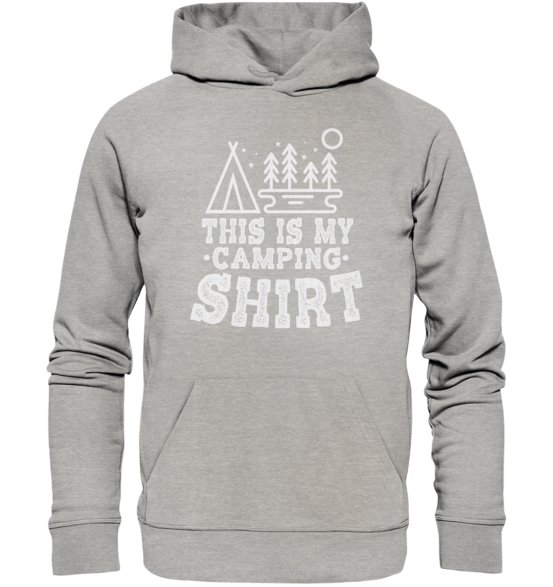 This Is My Camping Shirt | Organic Hoodie