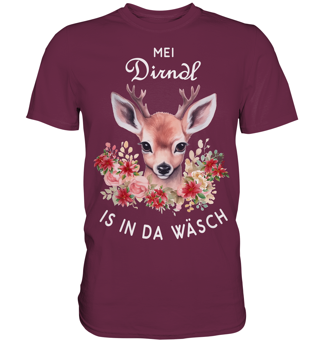 Mei Dirndl Is In Da Wäsch | Unisex Premium T-Shirt