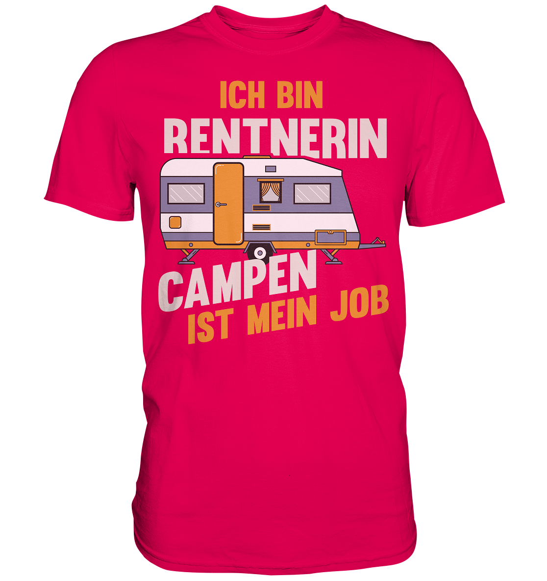 Rentnerin Camping Wohnwagen - Premium Shirt