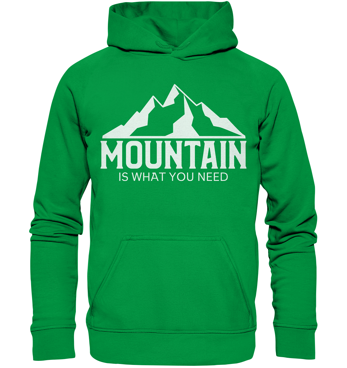 Mountain Is What You Need | Unisex Hoodie