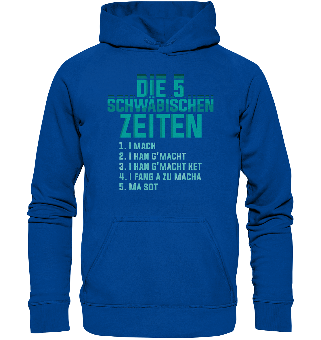 Die 5 Schwäbischen Zeiten | Unisex Hoodie