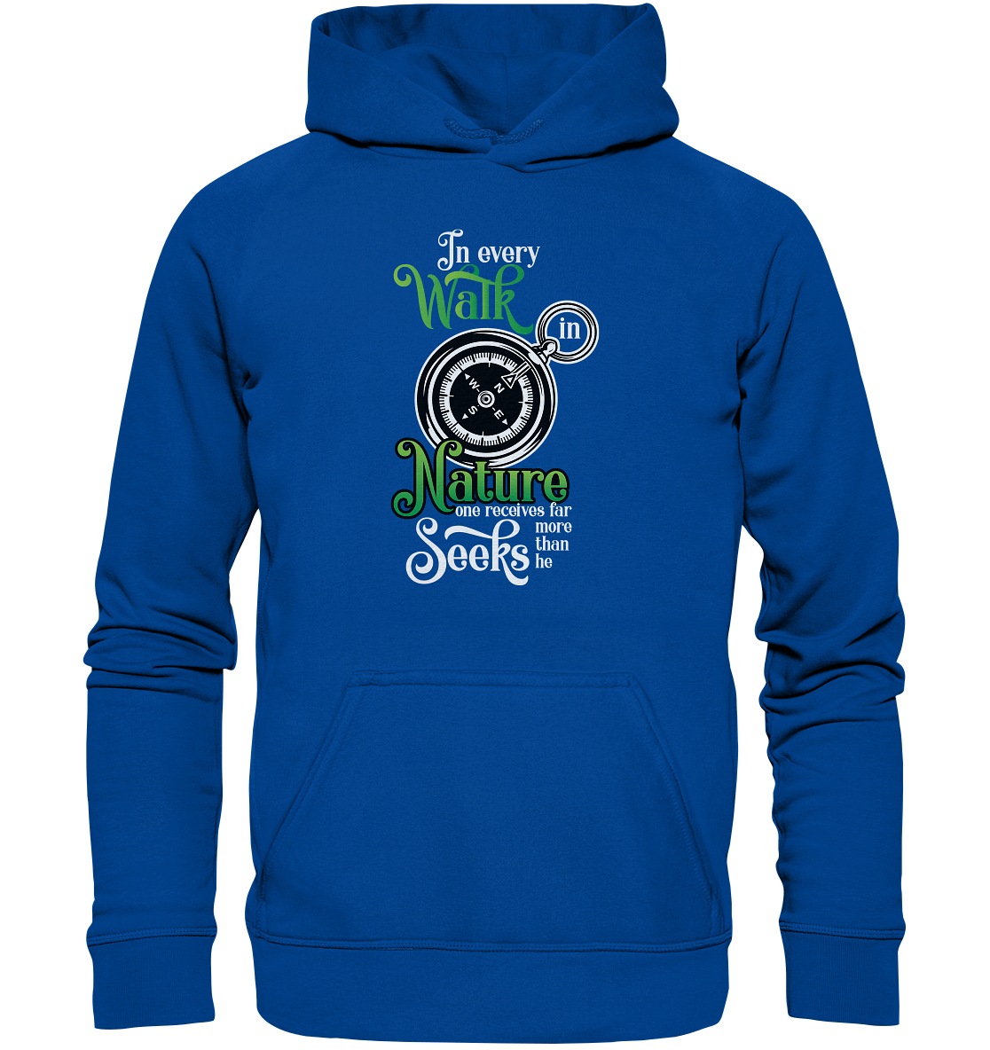 Every Walk In Nature | Premium Hoodie