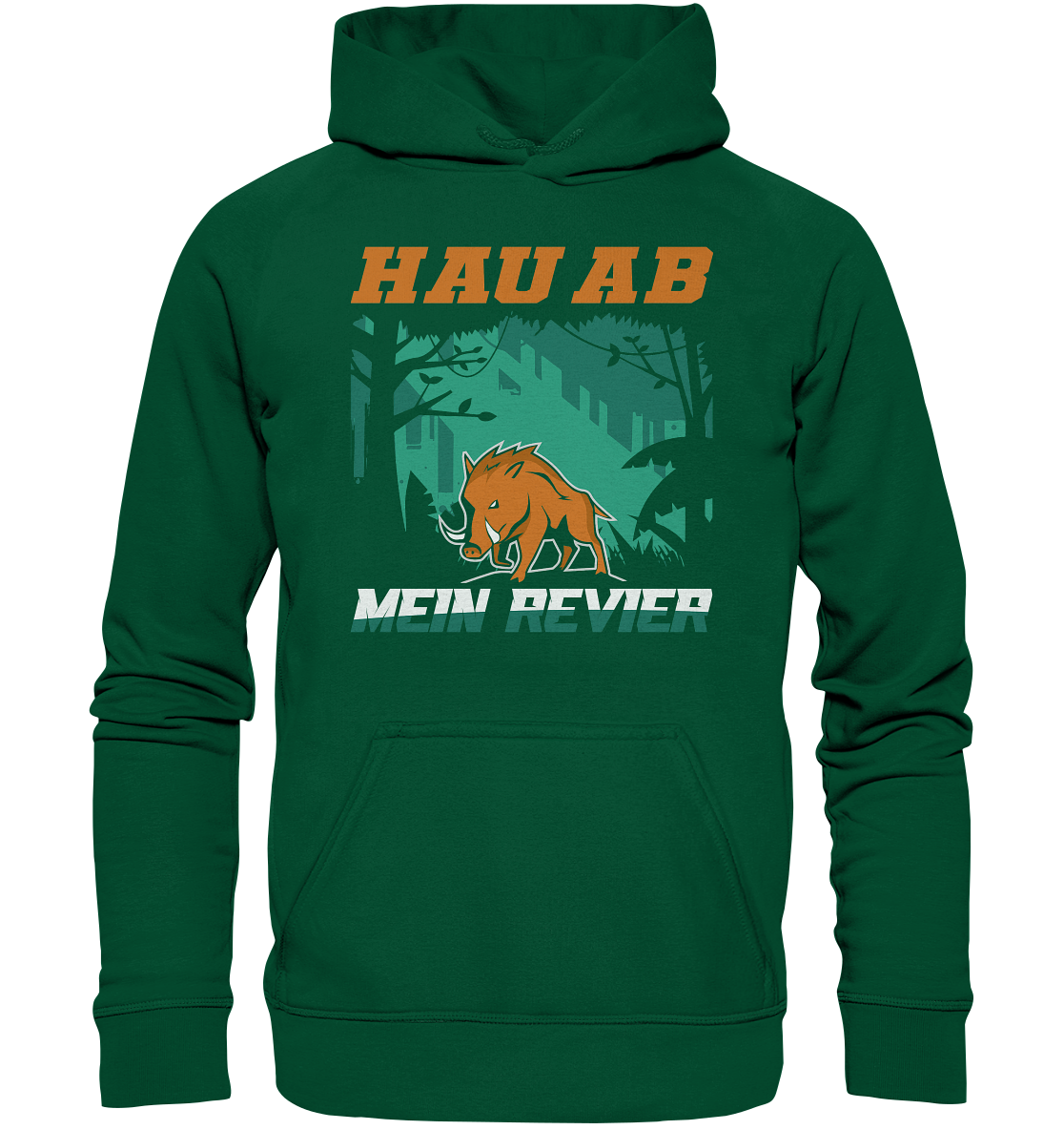 Hau Ab Mein Revier | Unisex Hoodie