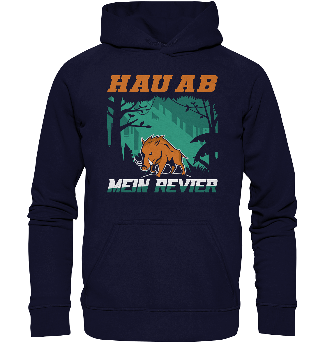 Hau Ab Mein Revier | Unisex Hoodie