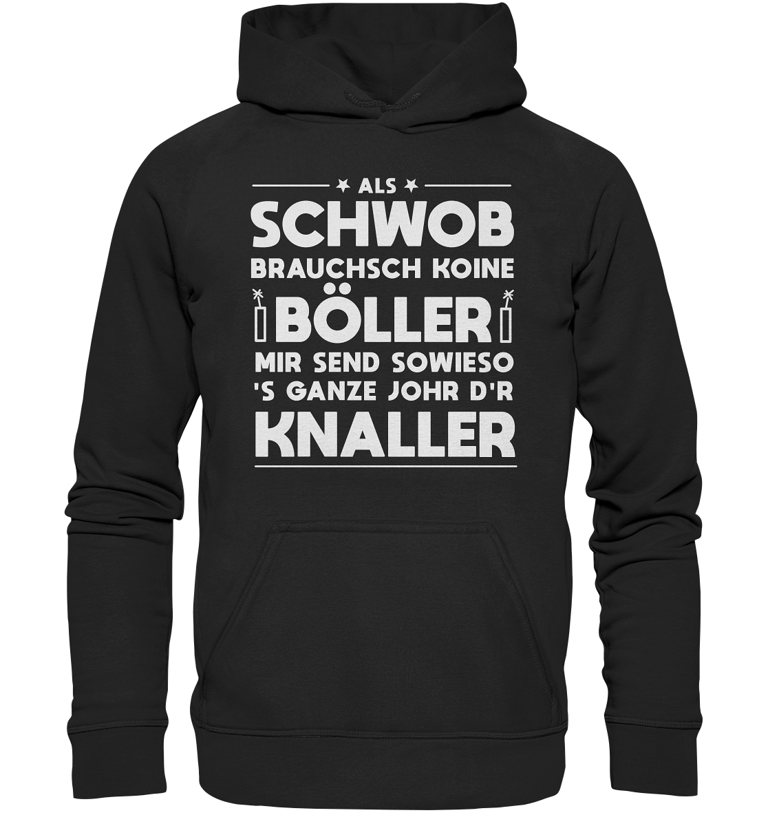 Schwob Böller Knaller | Unisex Hoodie