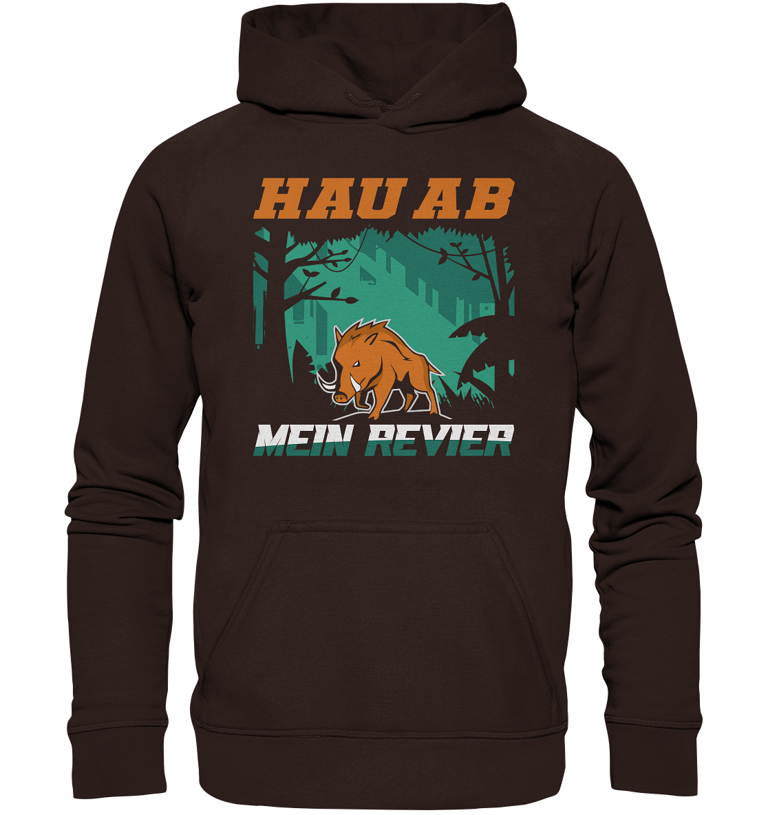 Hau Ab Mein Revier | Unisex Hoodie