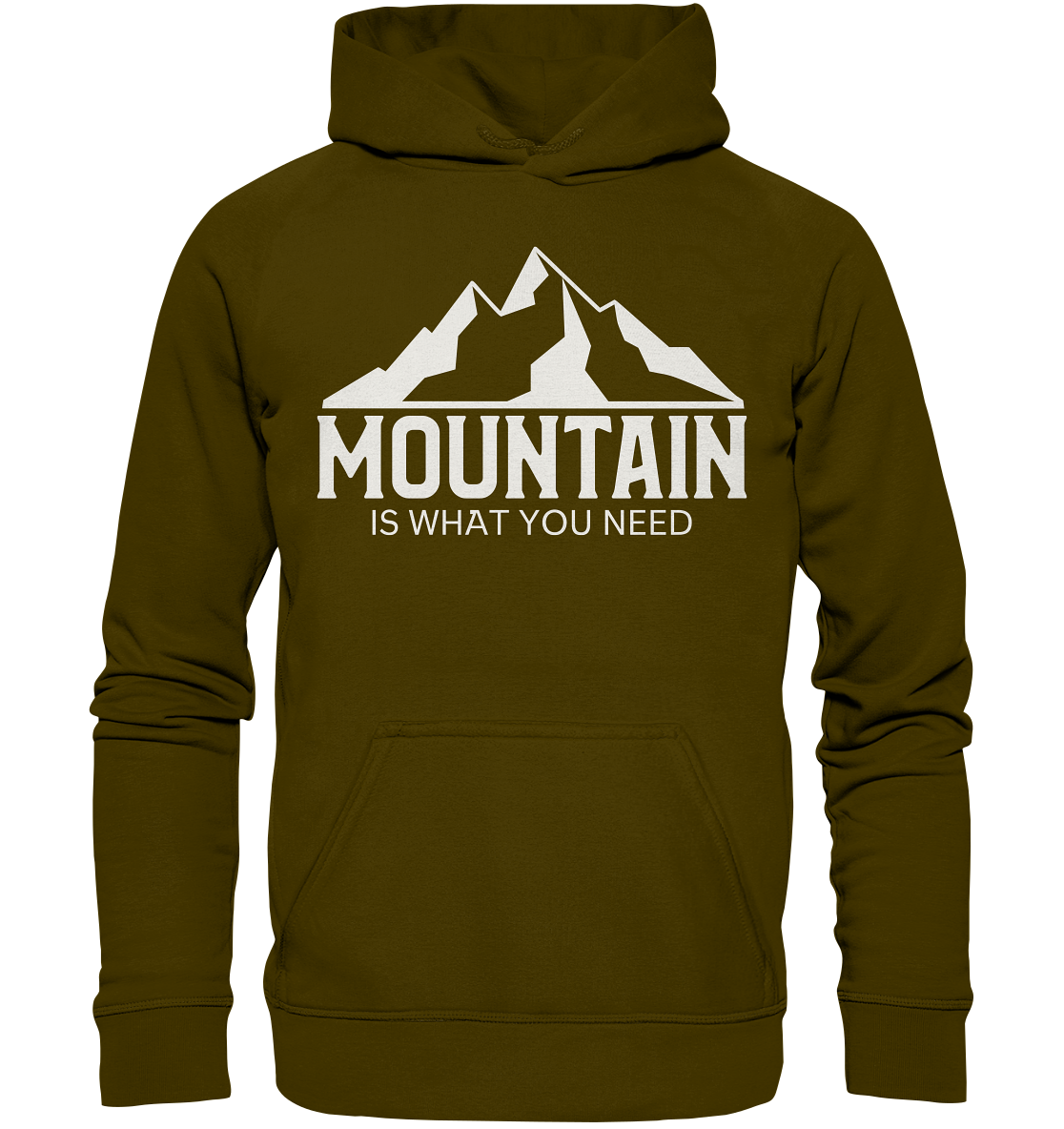 Mountain Is What You Need | Organic Hoodie