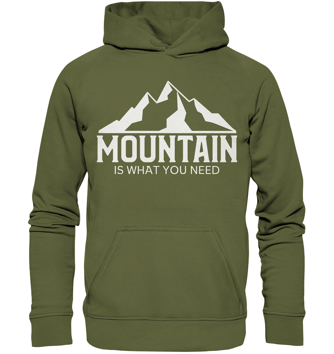 Mountain Is What You Need | Unisex Hoodie