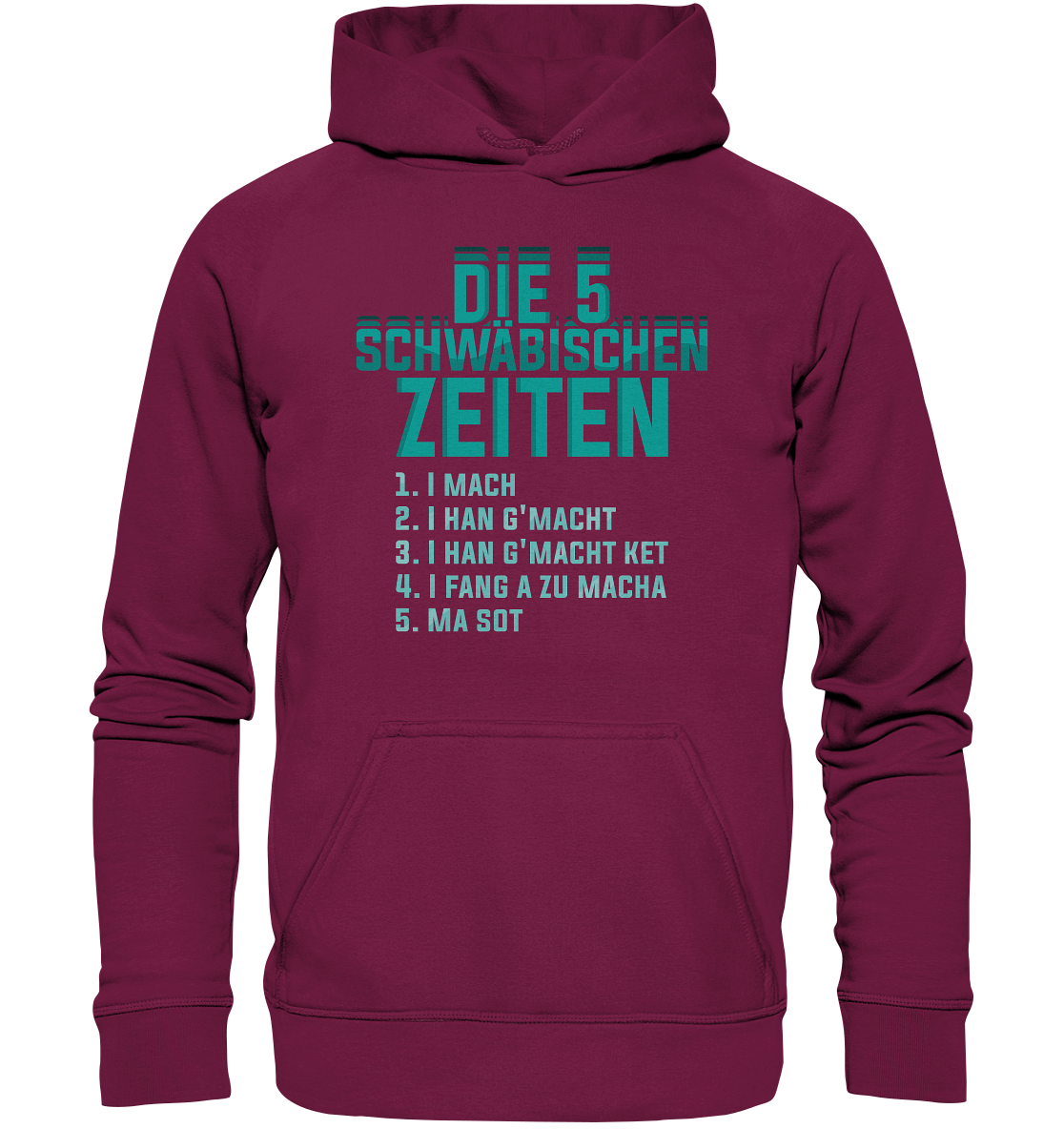 Die 5 Schwäbischen Zeiten | Unisex Hoodie