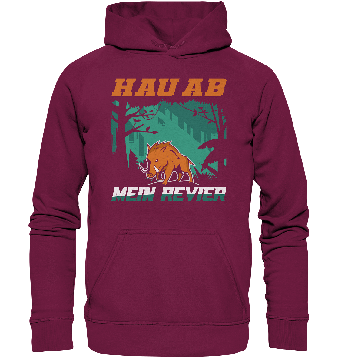 Hau Ab Mein Revier | Unisex Hoodie