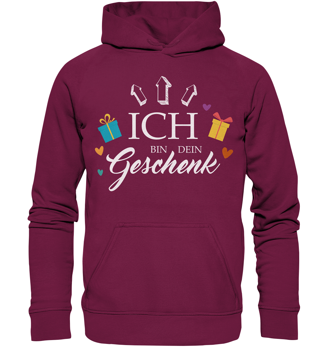 Ich bin Dein Geschenk | Unisex Hoodie