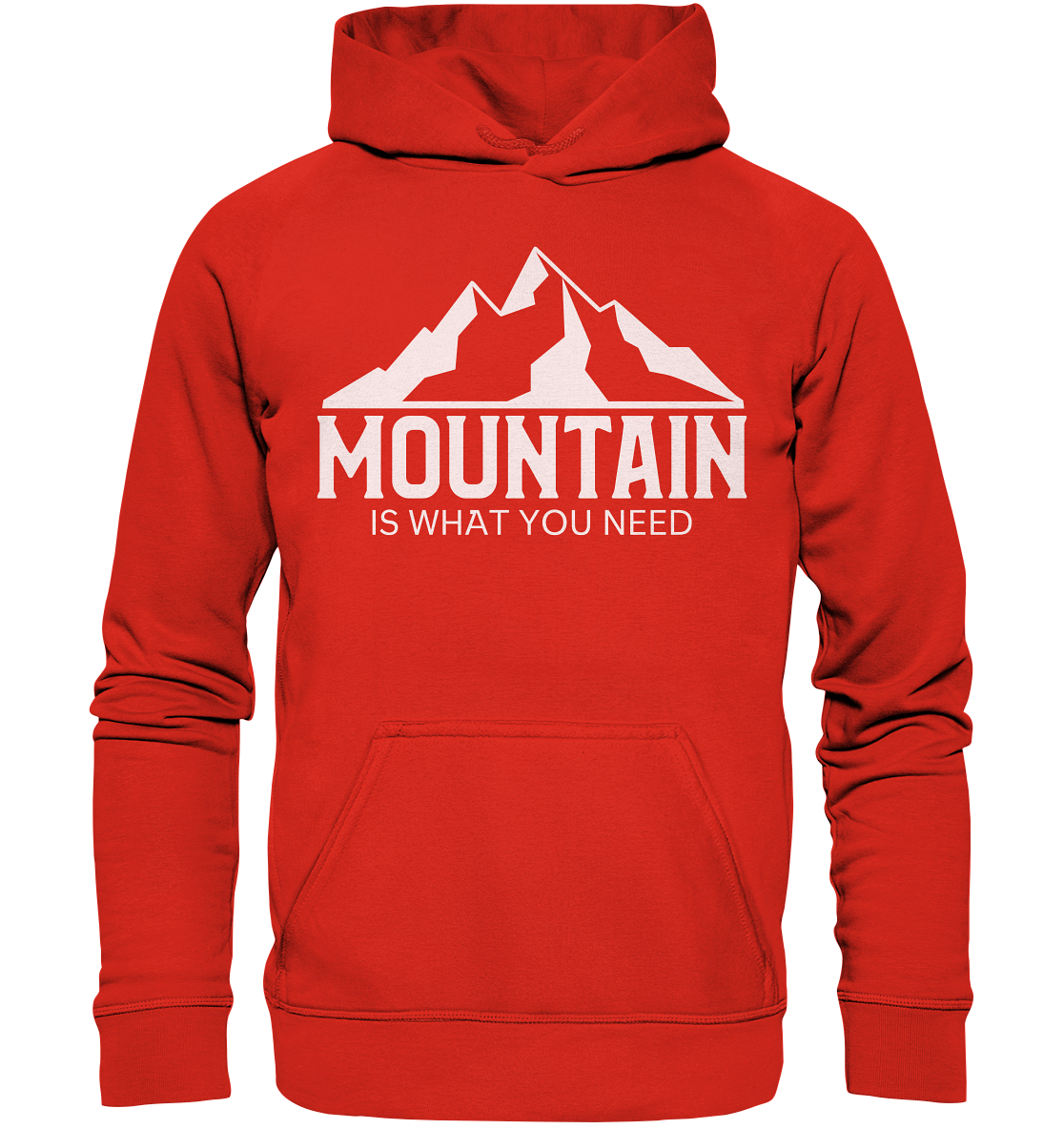 Mountain Is What You Need | Organic Hoodie