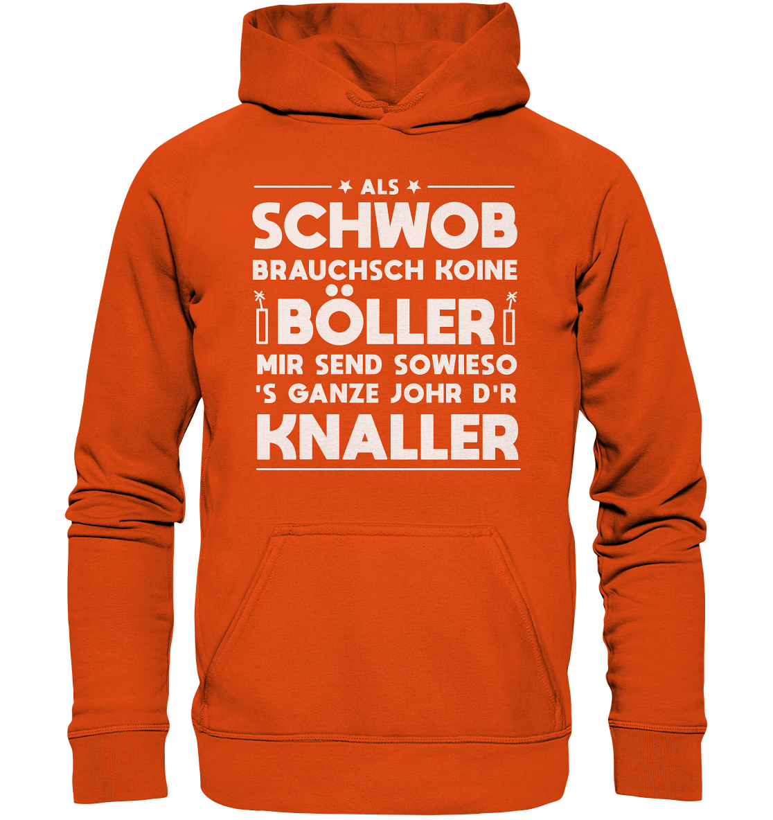 Schwob Böller Knaller | Unisex Hoodie