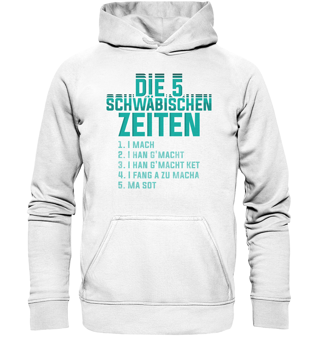 Die 5 Schwäbischen Zeiten | Unisex Hoodie