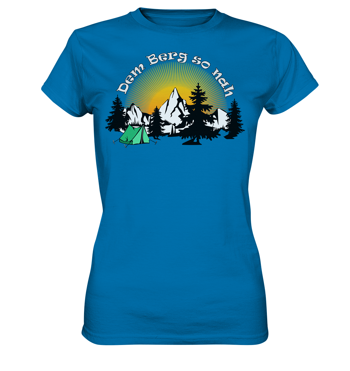 Dem Berg so nah | Damen Premium T-Shirt