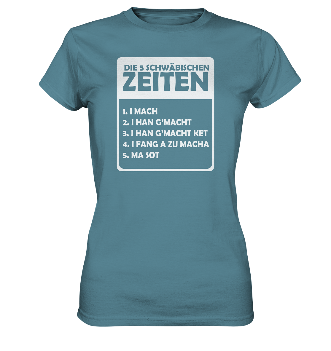 Die 5 Schwäbischen Zeiten | Damen Premium T-Shirt
