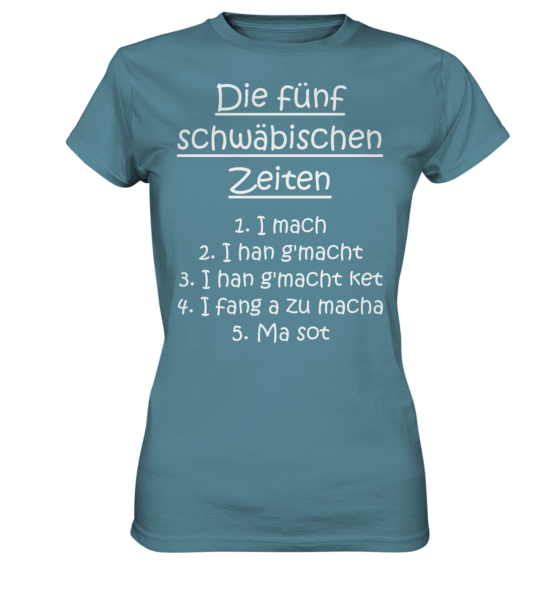 Die 5 schwäbischen Zeiten | Damen Premium T-Shirt