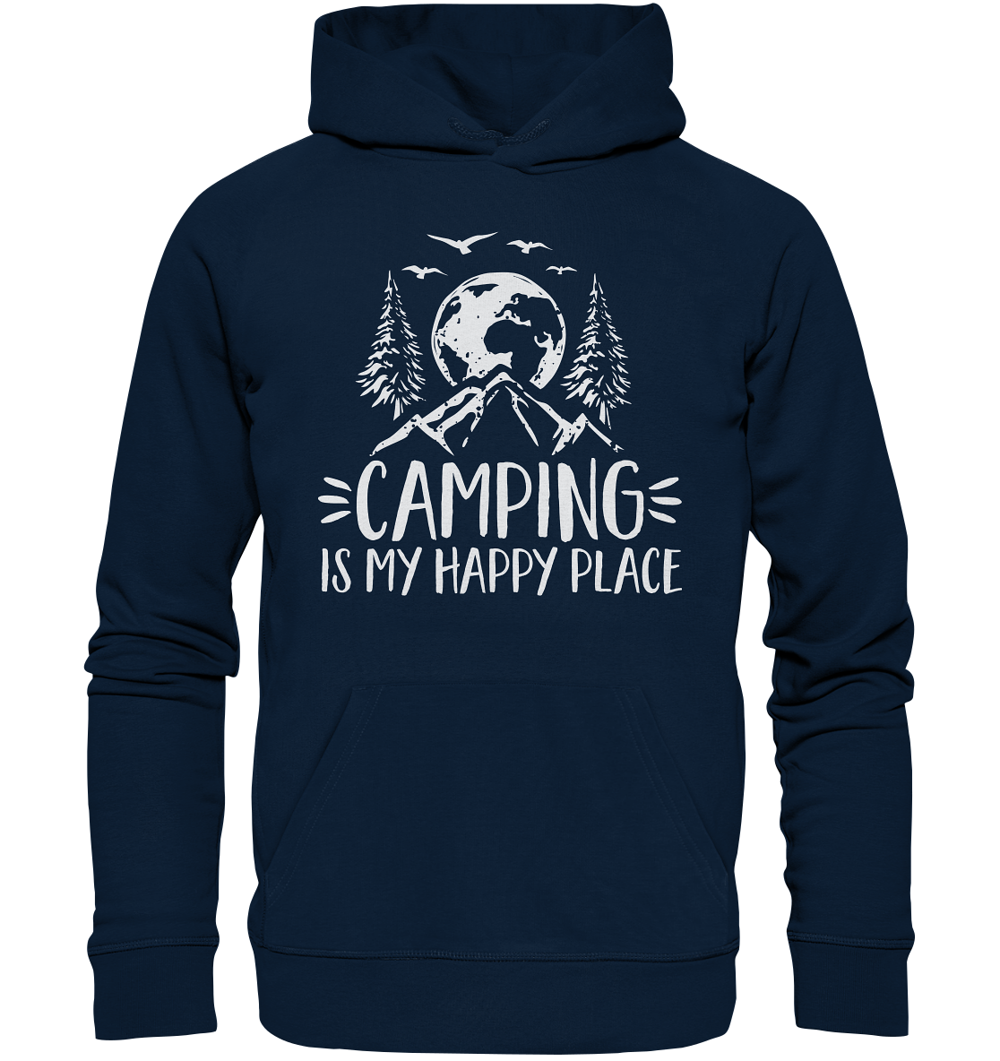Camping Is My Happy Place | Organic Hoodie