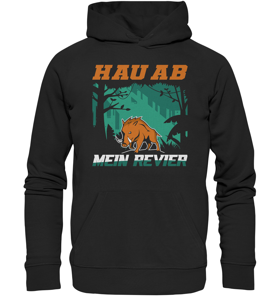 Hau Ab Mein Revier | Hoodies - Organic Basic Hoodie