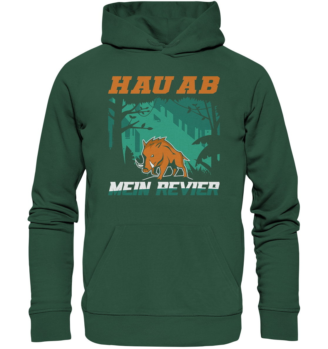 Hau Ab Mein Revier | Hoodies - Organic Basic Hoodie