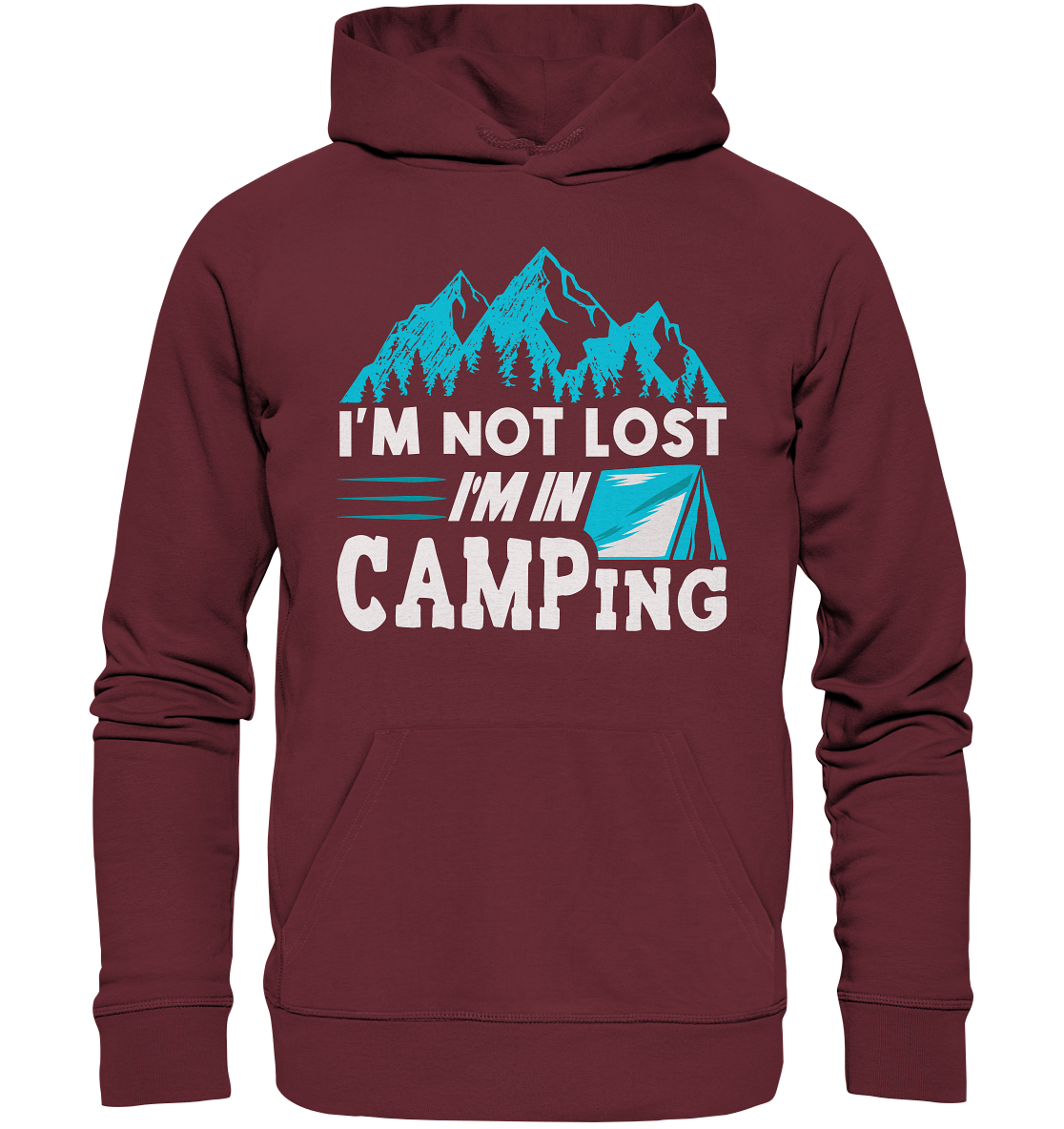 I'm Not Lost | Organic Hoodie