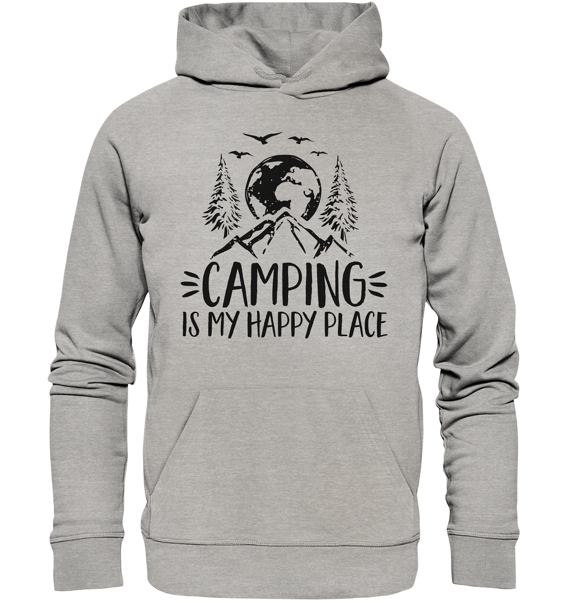 Camping Is My Happy Place | Organic Hoodie