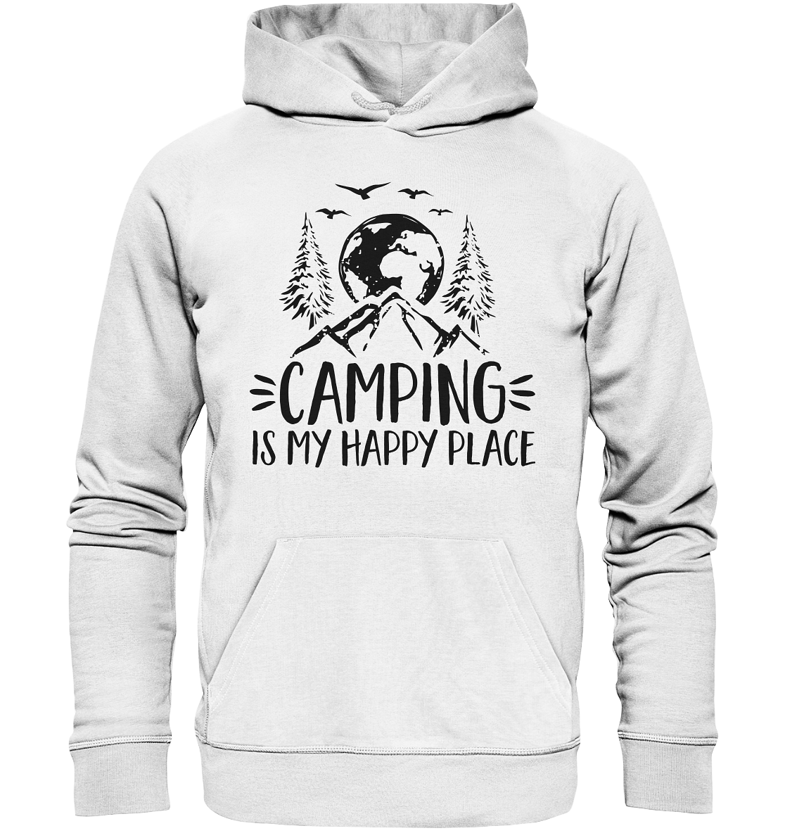 Camping Is My Happy Place | Organic Hoodie