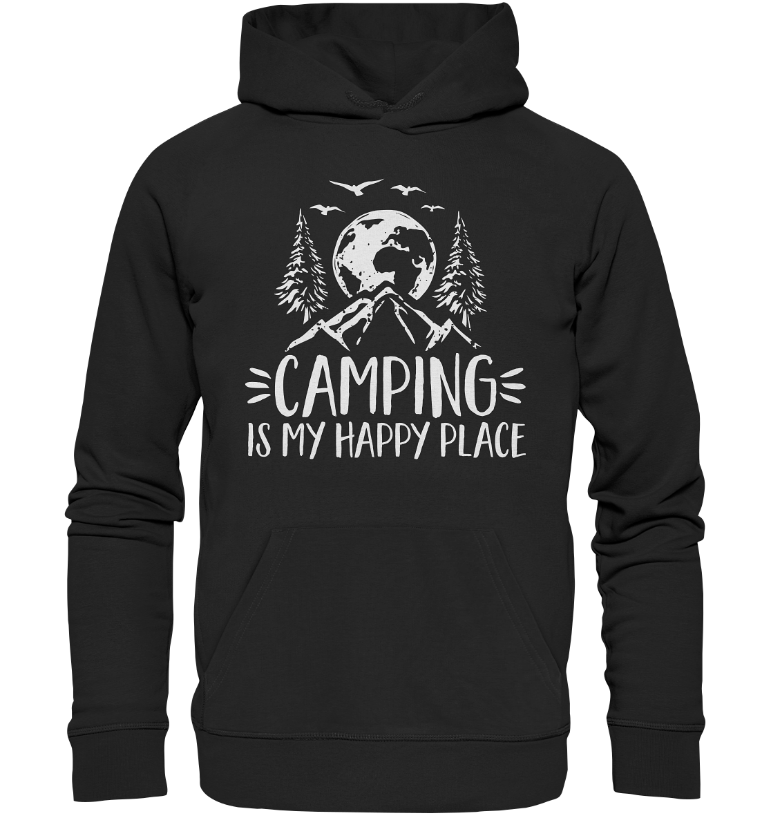 Camping Is My Happy Place | Premium Organic Hoodie