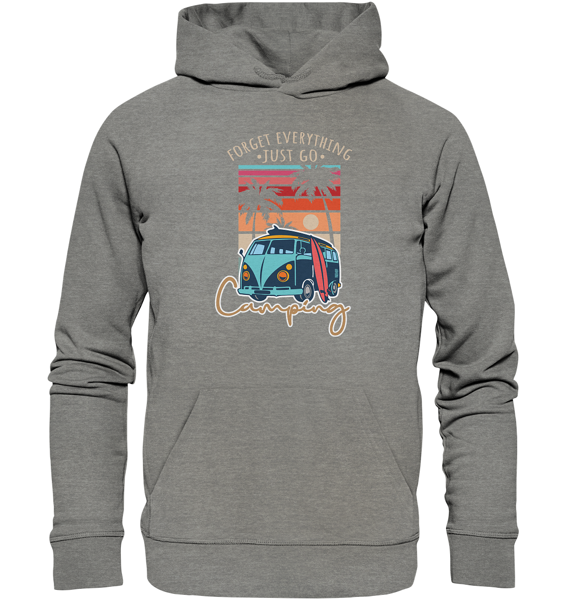 Just Go Camping | - Organic Hoodie