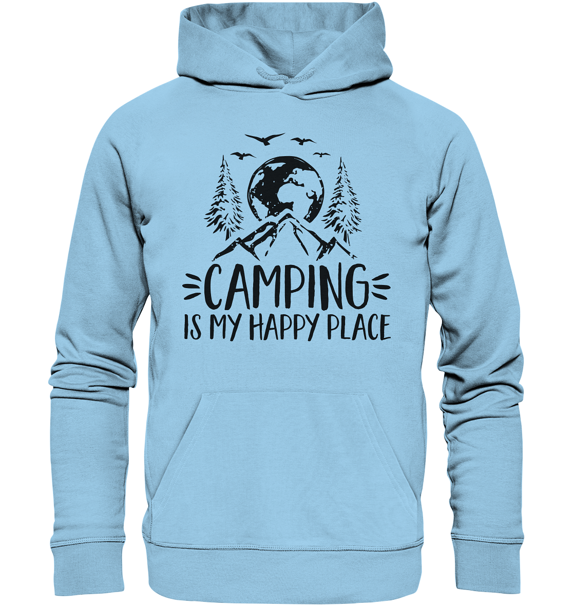 Camping Is My Happy Place | Premium Organic Hoodie
