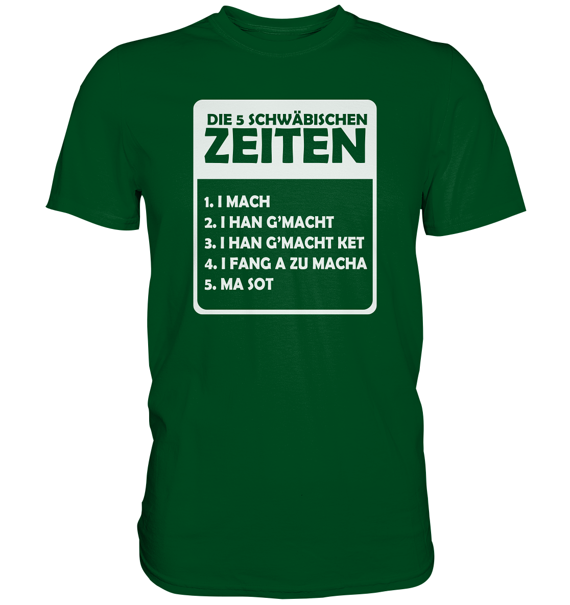Die 5 Schwäbischen Zeiten | Unisex Premium T-Shirt