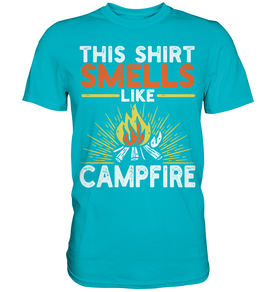 This Shirt Smells Like Campfire | Unisex Premium T-Shirt