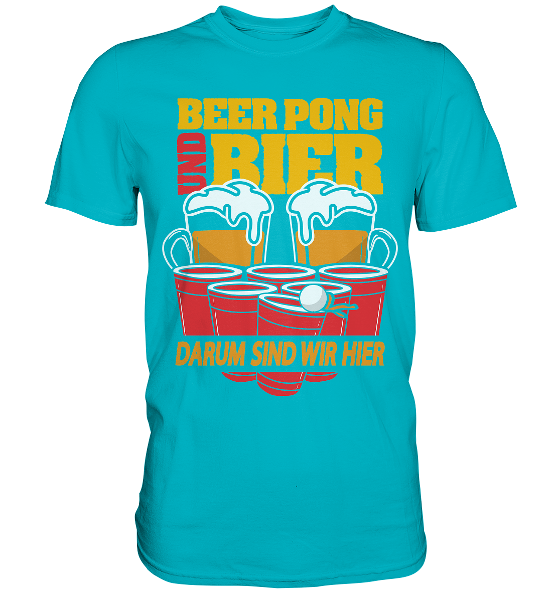 Beer Pong & Bier | Unisex Premium T-Shirt