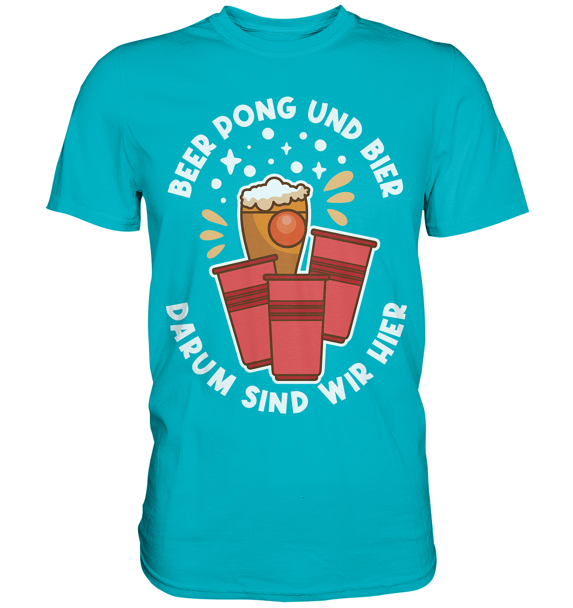 Beer Pong & Bier | Unisex Premium T-Shirt