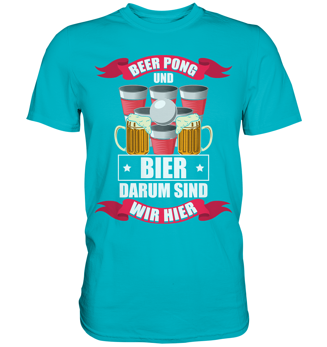 Beer Pong & Bier | Unisex Premium T-Shirt