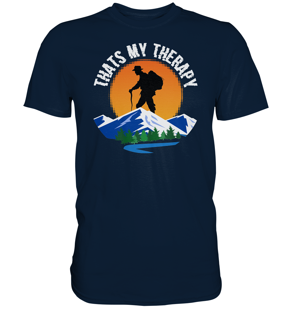 Thats My Therapy | Unisex Premium T-Shirt