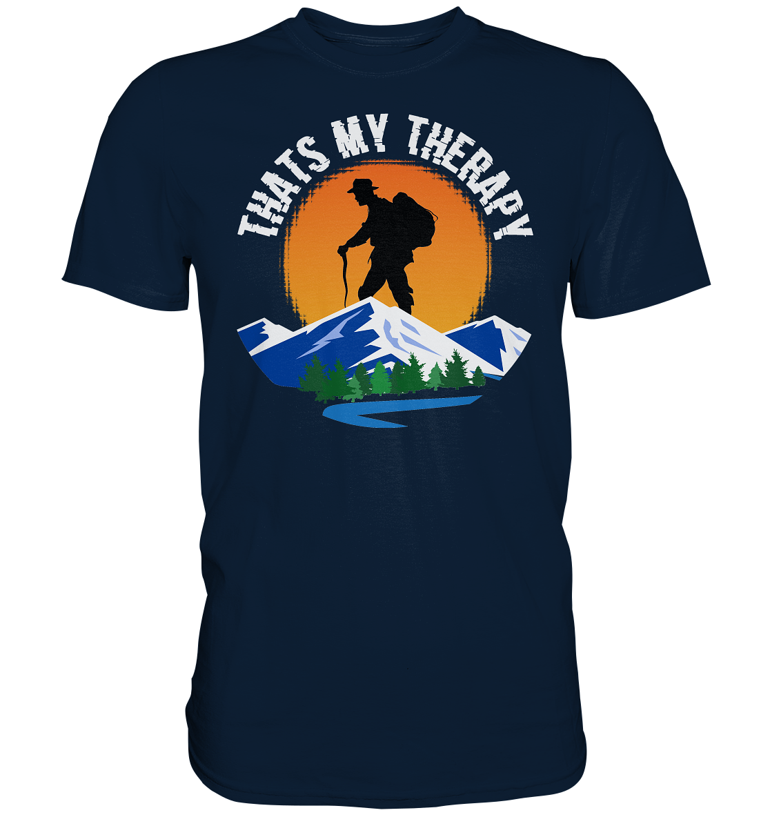 Thats My Therapy | Unisex Premium T-Shirt