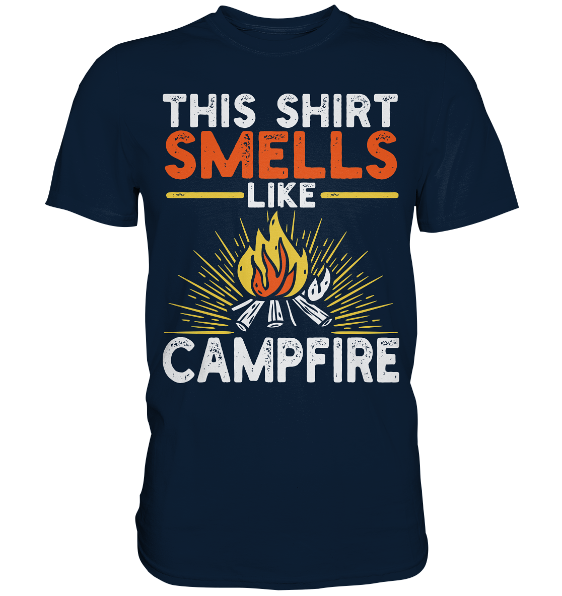 This Shirt Smells Like Campfire | Unisex Premium T-Shirt