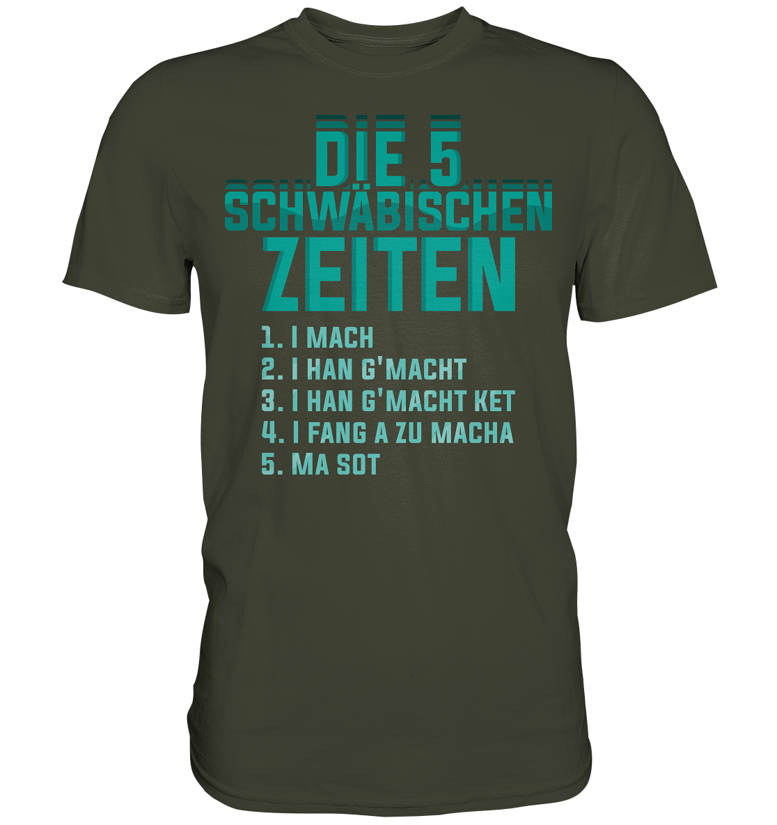 Die 5 Schwäbischen Zeiten | Unisex Premium T-Shirt - Premium Shirt