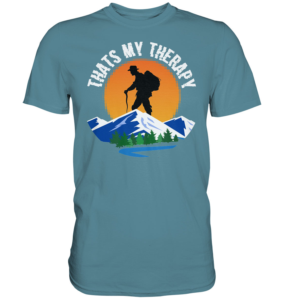 Thats My Therapy | Unisex Premium T-Shirt