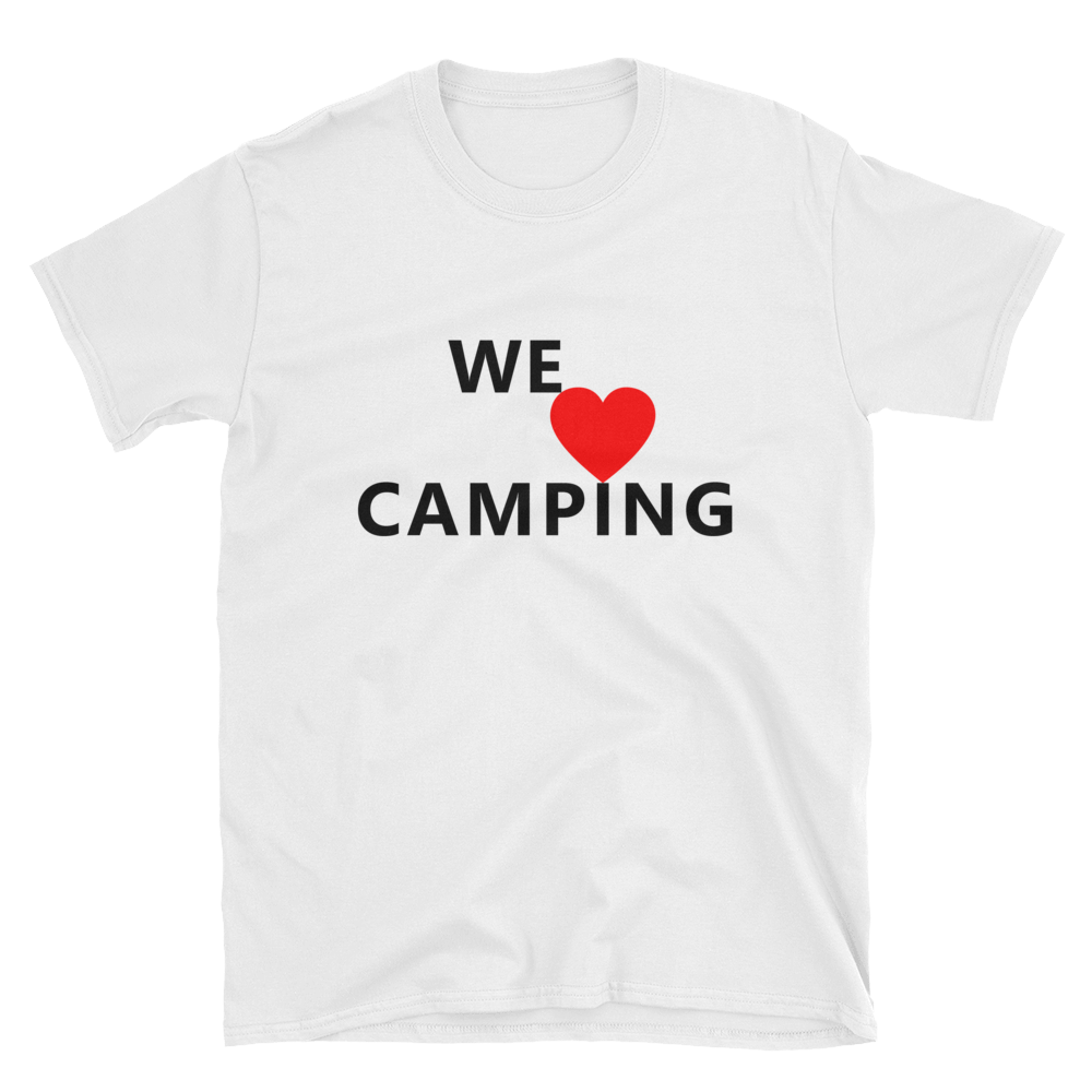 We love Camping | Unisex T-Shirt