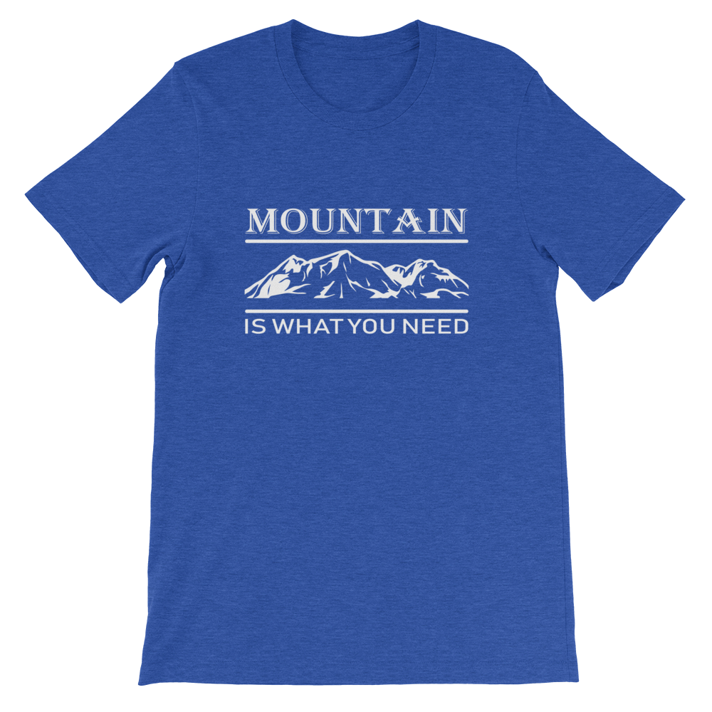 Mountain is what you need | Organic T-Shirt