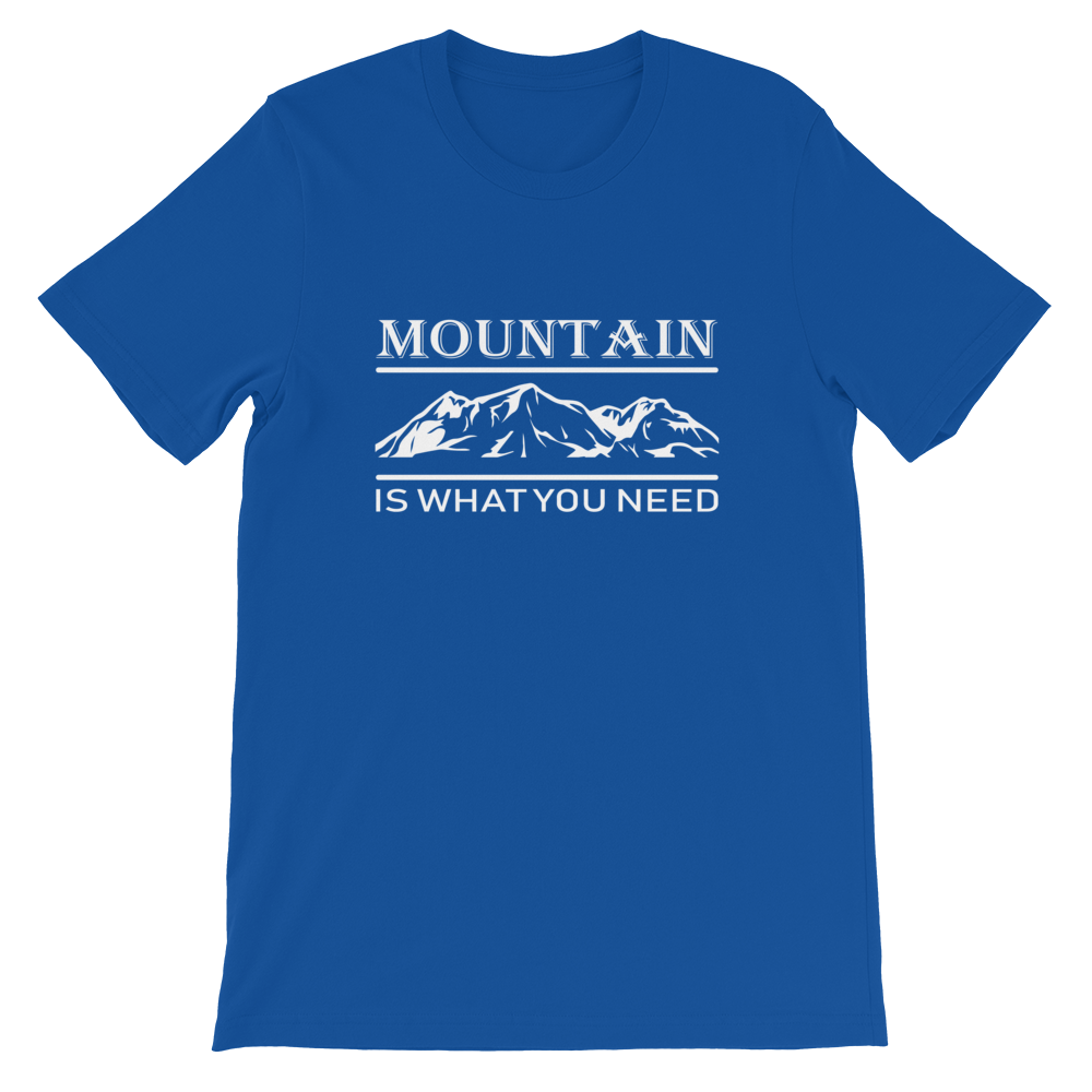 Mountain is what you need | Organic T-Shirt