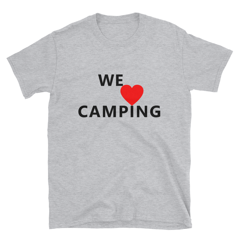 We love Camping | Unisex T-Shirt