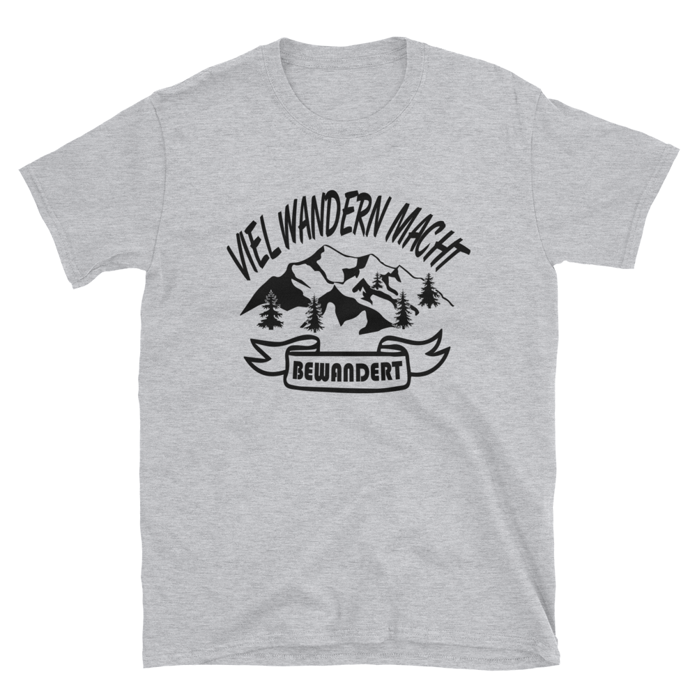 Viel wandern macht bewandert | Unisex T-Shirt