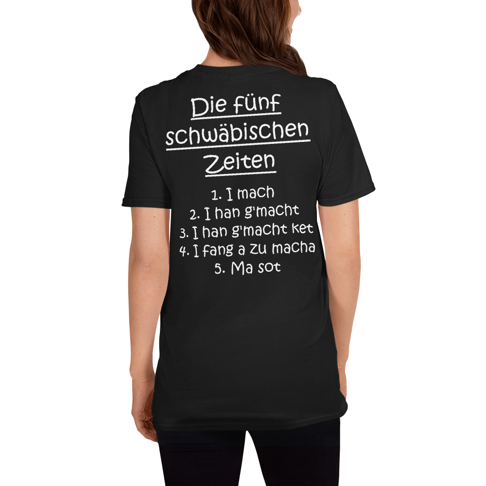 Die 5 schwäbischen Zeiten | Unisex T-Shirt Rückendruck