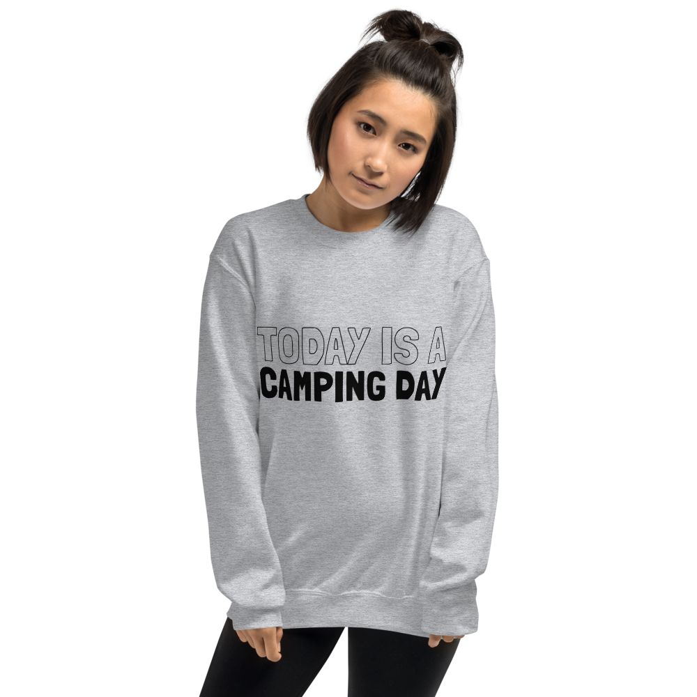 Today is a Camping Day | Unisex-Sweatshirt